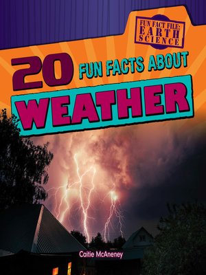 cover image of 20 Fun Facts About Weather